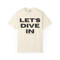 "Let's Dive In" T-Shirt Ivory by Tyler Neale Shop