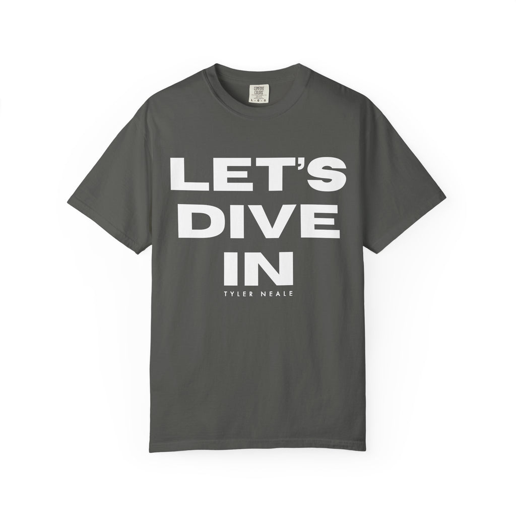 "Let's Dive In" T-Shirt Dark Gray by Tyler Neale Shop