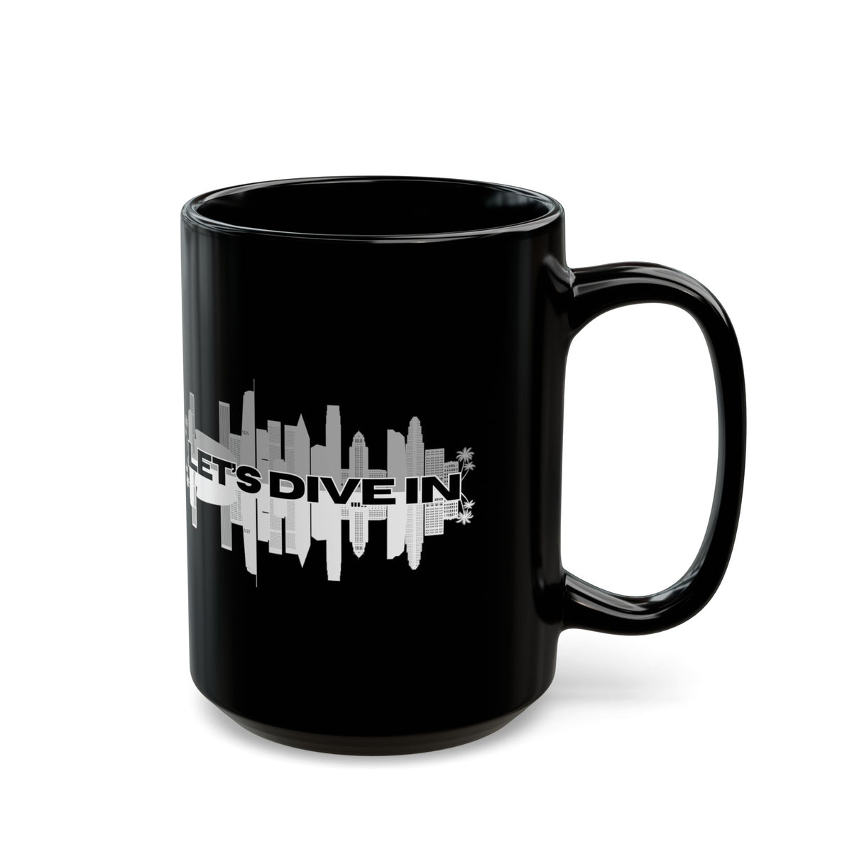 "Let’s Dive In" LA Skyline Mug Black by Tyler Neale Shop