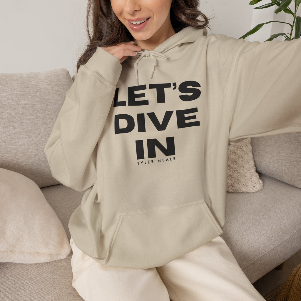 "Let’s Dive In" Lightweight Hoodie Sand by Tyler Neale Shop